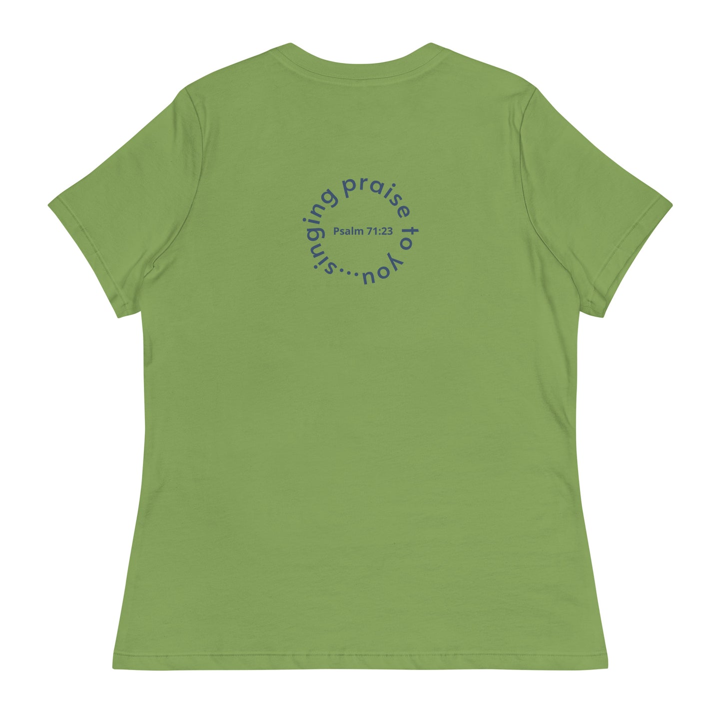 Singing Praise To You - Women's Relaxed T-Shirt